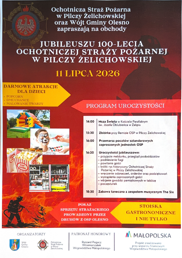 OCHOTNICZA STRAŻ POŻARNA W PILCZY ŻELICHOWSKIEJ ORAZ WÓJT GMINY OLESNO ZAPRASZAJĄ NA OBCHODY JUBIELUSZU 100-LECIA OCHOTNICZEJ STRAŻY POŻARNEJ W PILCZY ŻELICHOWSKIEJ